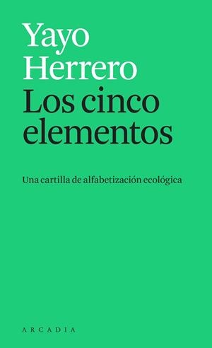 CINCO ELEMENTOS,  LOS | 9788412273595 | HERRERO, YAYO | Llibreria Aqualata | Comprar libros en catalán y castellano online | Comprar libros Igualada
