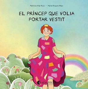 PRÍNCEP QUE VOLIA PORTAR VESTIT, EL | 9788418427671 | VILAR RUIZ, PATRICIA | Llibreria Aqualata | Comprar libros en catalán y castellano online | Comprar libros Igualada