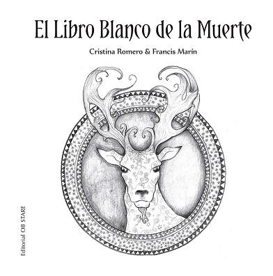 LIBRO BLANCO DE LA MUERTE, EL | 9788418956072 | ROMERO MIRALLES, CRISTINA / MARÍN GONZÁLEZ, FRANCISCO | Llibreria Aqualata | Comprar llibres en català i castellà online | Comprar llibres Igualada