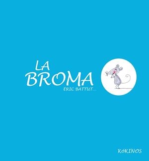 BROMA, LA | 9788494176517 | BATTUT, ERIC | Llibreria Aqualata | Comprar libros en catalán y castellano online | Comprar libros Igualada