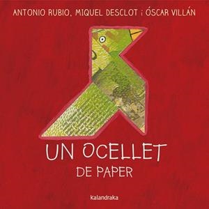 UN OCELLET DE PAPER | 9788416804719 | RUBIO, ANTONIO | Llibreria Aqualata | Comprar llibres en català i castellà online | Comprar llibres Igualada