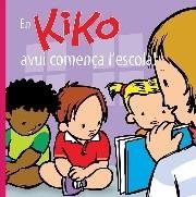 EN KIKO AVUI COMENÇA L´ESCOLA! | 9788412412024 | LEMAN, SALVA | Llibreria Aqualata | Comprar libros en catalán y castellano online | Comprar libros Igualada