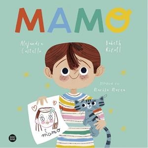 MAMO | 9788418135170 | CASTELLÓ, ALEJANDRA / RIPOLL, BABETH | Llibreria Aqualata | Comprar libros en catalán y castellano online | Comprar libros Igualada