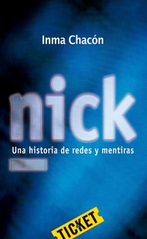 NICK (ADAPTACIÓ LECTURA FÀCIL) | 9788424647681 | CHACÓN, INMA | Llibreria Aqualata | Comprar libros en catalán y castellano online | Comprar libros Igualada