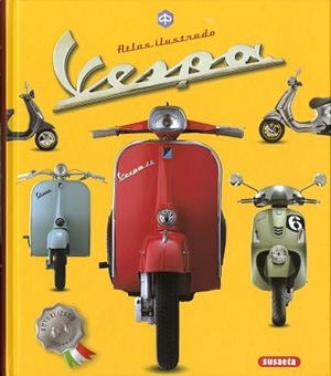 VESPA. ATLAS ILUSTRADO | 9788467777215 | AA.VV. | Llibreria Aqualata | Comprar libros en catalán y castellano online | Comprar libros Igualada