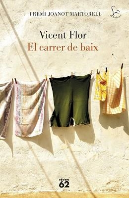CARRER DE BAIX, EL | 9788429779974 | FLOR MORENO, VICENT | Llibreria Aqualata | Comprar libros en catalán y castellano online | Comprar libros Igualada
