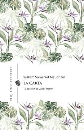 CARTA, LA | 9788412227994 | MAUGHAM, WILLIAM SOMERSET | Llibreria Aqualata | Comprar libros en catalán y castellano online | Comprar libros Igualada
