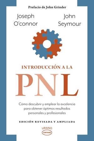 INTRODUCCIÓN A LA PNL | 9788417694531 | SEYMOUR, JOHN / O'CONNOR, JOSEPH | Llibreria Aqualata | Comprar libros en catalán y castellano online | Comprar libros Igualada