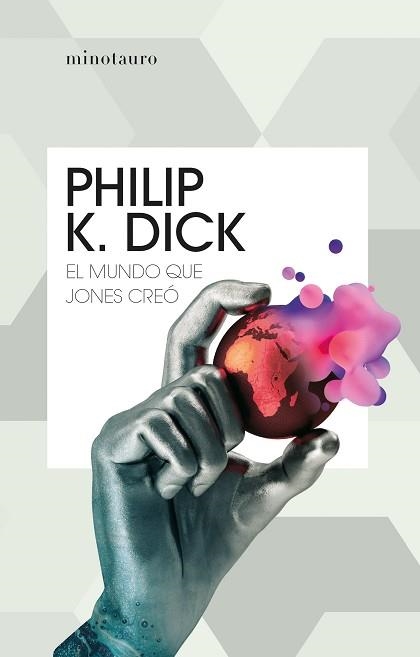 MUNDO QUE JONES CREÓ, EL | 9788445012109 | DICK, PHILIP K. | Llibreria Aqualata | Comprar llibres en català i castellà online | Comprar llibres Igualada