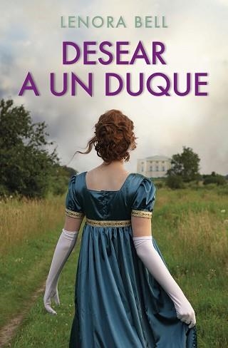 DESEAR A UN DUQUE | 9788467064803 | BELL, LENORA | Llibreria Aqualata | Comprar libros en catalán y castellano online | Comprar libros Igualada