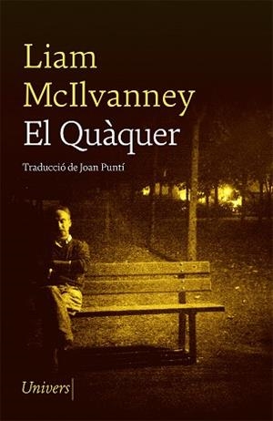 QUÀQUER, EL | 9788417868758 | MCILVANNEY, LIAM | Llibreria Aqualata | Comprar libros en catalán y castellano online | Comprar libros Igualada