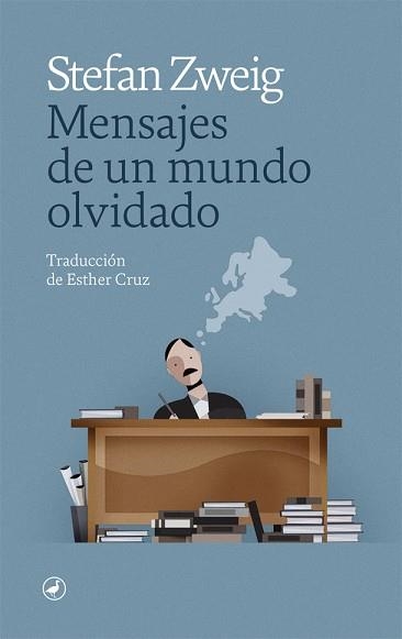 MENSAJES DE UN MUNDO OLVIDADO | 9788418059896 | ZWEIG, STEFAN | Llibreria Aqualata | Comprar libros en catalán y castellano online | Comprar libros Igualada