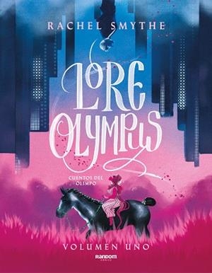 LORE OLYMPUS. VOLUMEN UNO (EDICIÓN EN ESPAÑOL) | 9788418040306 | SMYTHE, RACHEL | Llibreria Aqualata | Comprar llibres en català i castellà online | Comprar llibres Igualada