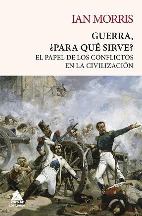 GUERRA, ¿PARA QUÉ SIRVE? | 9788418217432 | MORRIS, IAN | Llibreria Aqualata | Comprar llibres en català i castellà online | Comprar llibres Igualada