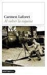 AL VOLVER LA ESQUINA (ANCORA Y DELFIN 1001) | 9788423336135 | LAFORET, CARMEN | Llibreria Aqualata | Comprar libros en catalán y castellano online | Comprar libros Igualada
