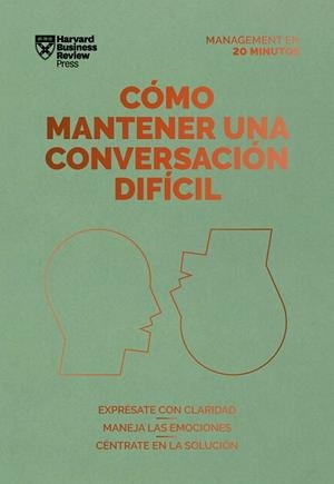 CÓMO MANTENER UNA CONVERSACIÓN DIFÍCIL | 9788417963354 | HARVARD BUSINESS REVIEW | Llibreria Aqualata | Comprar llibres en català i castellà online | Comprar llibres Igualada