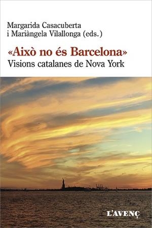 AIXÒ NO ÉS BARCELONA": | 9788418680113 | CASACUBERTA, MARGARIDA / MARIÀNGELA VILLALONGA | Llibreria Aqualata | Comprar llibres en català i castellà online | Comprar llibres Igualada