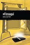 #FINSAQUÍ | 9788412439229 | CORNET, CESC | Llibreria Aqualata | Comprar libros en catalán y castellano online | Comprar libros Igualada