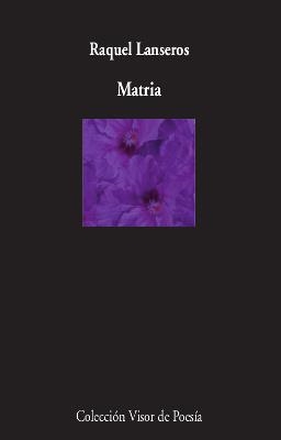 MATRIA | 9788498953763 | LANSEROS, RAQUEL | Llibreria Aqualata | Comprar libros en catalán y castellano online | Comprar libros Igualada
