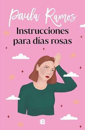 INSTRUCCIONES PARA DÍAS ROSAS (TRILOGÍA ELLAS 2) | 9788466670500 | RAMOS, PAULA | Llibreria Aqualata | Comprar libros en catalán y castellano online | Comprar libros Igualada