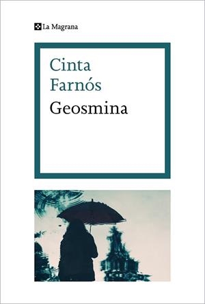 GEOSMINA | 9788482647845 | FARNÓS, CINTA | Llibreria Aqualata | Comprar libros en catalán y castellano online | Comprar libros Igualada
