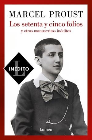 SETENTA Y CINCO FOLIOS Y OTROS MANUSCRITOS INÉDITOS, LOS | 9788426410801 | PROUST, MARCEL | Llibreria Aqualata | Comprar libros en catalán y castellano online | Comprar libros Igualada