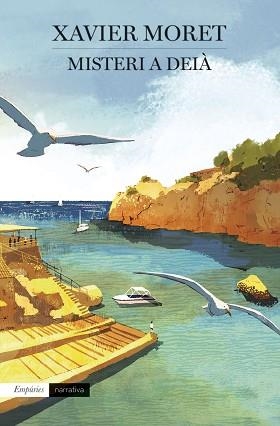 MISTERI A DEIÀ | 9788418833236 | MORET, XAVIER | Llibreria Aqualata | Comprar libros en catalán y castellano online | Comprar libros Igualada