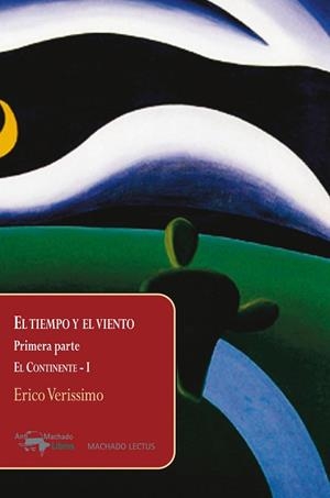 TIEMPO Y EL VIENTO, EL. EL CONTINENTE I | 9788477743927 | VERISSIMO, ERICO | Llibreria Aqualata | Comprar libros en catalán y castellano online | Comprar libros Igualada