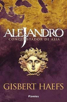 ALEJANDRO. CONQUISTADOR DE ASIA | 9788418491856 | HAEFS, GISBERT | Llibreria Aqualata | Comprar llibres en català i castellà online | Comprar llibres Igualada