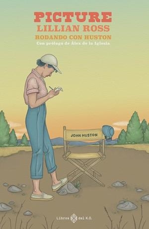 PICTURE. RODANDO CON HUSTON | 9788417678944 | ROSS, LILLIAN | Llibreria Aqualata | Comprar llibres en català i castellà online | Comprar llibres Igualada