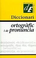 DICCIONARI ORTOGRAFIC I DE PRONUNCIA (NOVA EDICIO) | 9788441209213 | Llibreria Aqualata | Comprar libros en catalán y castellano online | Comprar libros Igualada