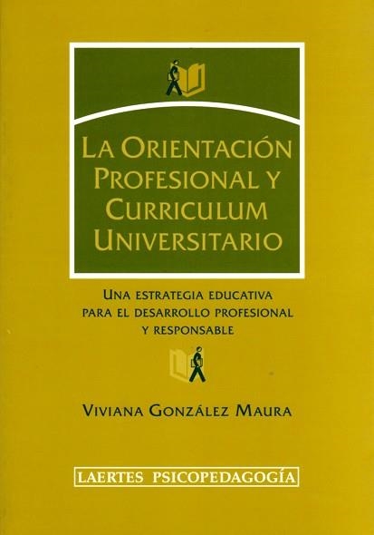 ORIENTACION PROFESIONAL Y CURRICULUM UNIVERSITARIO, LA | 9788475845227 | GONZÁLEZ MAURA, VIVIANA | Llibreria Aqualata | Comprar libros en catalán y castellano online | Comprar libros Igualada