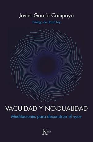 VACUIDAD Y NO-DUALIDAD | 9788499887593 | GARCÍA CAMPAYO, JAVIER | Llibreria Aqualata | Comprar llibres en català i castellà online | Comprar llibres Igualada
