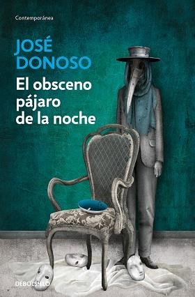OBSCENO PÁJARO DE LA NOCHE, EL | 9788466358996 | DONOSO, JOSÉ | Llibreria Aqualata | Comprar libros en catalán y castellano online | Comprar libros Igualada