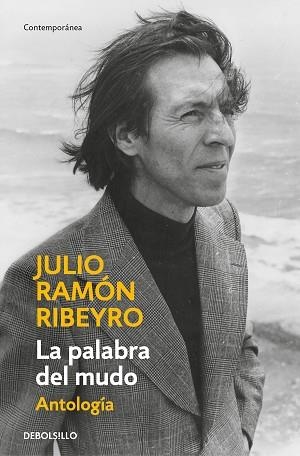 PALABRA DEL MUDO, LA  (ANTOLOGÍA) | 9788466360265 | RIBEYRO, JULIO RAMÓN | Llibreria Aqualata | Comprar llibres en català i castellà online | Comprar llibres Igualada