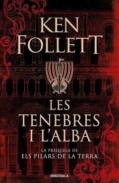 TENEBRES I L'ALBA, LES | 9788418196379 | FOLLETT, KEN | Llibreria Aqualata | Comprar libros en catalán y castellano online | Comprar libros Igualada