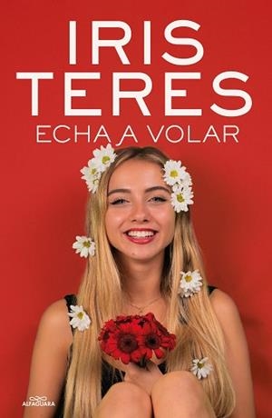 ECHA A VOLAR | 9788420459479 | TERES, IRIS | Llibreria Aqualata | Comprar llibres en català i castellà online | Comprar llibres Igualada