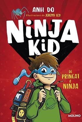 NINJA KID 1. DE PRINGAT A NINJA | 9788427225749 | DO, ANH | Llibreria Aqualata | Comprar libros en catalán y castellano online | Comprar libros Igualada