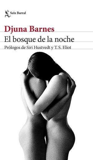 BOSQUE DE LA NOCHE, EL | 9788432239502 | BARNES, DJUNA | Llibreria Aqualata | Comprar libros en catalán y castellano online | Comprar libros Igualada