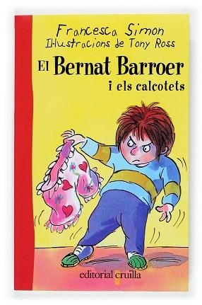 BERNAT BARROER I ELS CALÇOTETS, EL (BERNAT BARROER 11) | 9788466108935 | SIMON, FRANCESCA / ROSS, TONY (ILUST.) | Llibreria Aqualata | Comprar libros en catalán y castellano online | Comprar libros Igualada