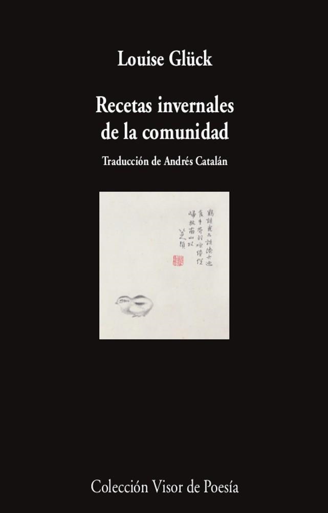 RECETAS INVERNALES DE LA COMUNIDAD | 9788498954487 | GLÜCK, LOUISE | Llibreria Aqualata | Comprar libros en catalán y castellano online | Comprar libros Igualada