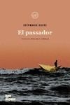 PASSADOR, EL | 9788418705205 | COSTE, STÉPHANIE | Llibreria Aqualata | Comprar libros en catalán y castellano online | Comprar libros Igualada