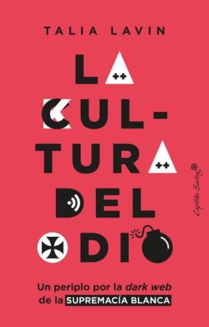 CULTURA DEL ODIO, LA | 9788412457889 | LAVIN, TALIA | Llibreria Aqualata | Comprar llibres en català i castellà online | Comprar llibres Igualada
