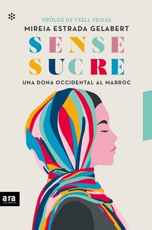 SENSE SUCRE | 9788418928253 | ESTRADA I GELABERT, MIREIA | Llibreria Aqualata | Comprar libros en catalán y castellano online | Comprar libros Igualada