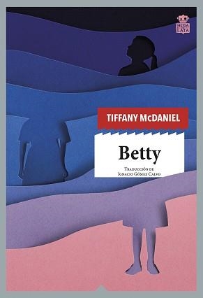 BETTY | 9788418918056 | MCDANIEL, TIFFANY | Llibreria Aqualata | Comprar libros en catalán y castellano online | Comprar libros Igualada