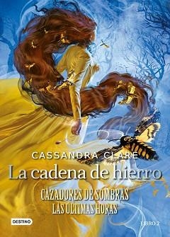 CADENA DE HIERRO, LA. CAZADORES DE SOMBRAS. LAS ÚLTIMAS HORAS | 9788408247166 | CLARE, CASSANDRA | Llibreria Aqualata | Comprar libros en catalán y castellano online | Comprar libros Igualada