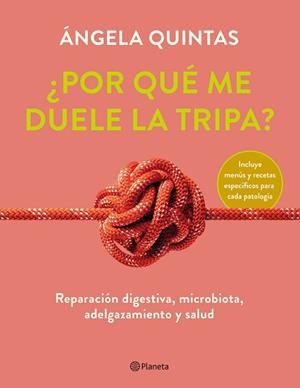 POR QUÉ ME DUELE LA TRIPA? | 9788408250920 | QUINTAS, ÁNGELA | Llibreria Aqualata | Comprar libros en catalán y castellano online | Comprar libros Igualada