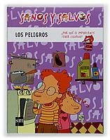 PELIGROS, LOS (SANOS Y SALVOS 6) | 9788434898165 | RASTOIN-FAUGERON, FRANÇOISE | Llibreria Aqualata | Comprar llibres en català i castellà online | Comprar llibres Igualada