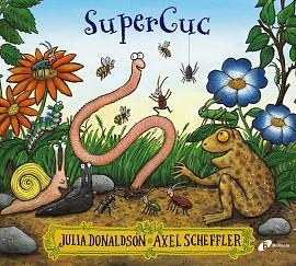SUPERCUC | 9788413491110 | DONALDSON, JULIA | Llibreria Aqualata | Comprar libros en catalán y castellano online | Comprar libros Igualada