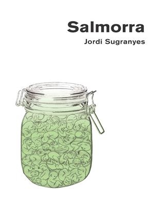 SALMORRA | 9788412393859 | SUGRANYES, JORDI | Llibreria Aqualata | Comprar llibres en català i castellà online | Comprar llibres Igualada